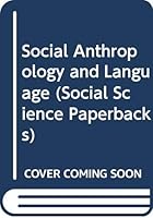 Social Anthropology and Language 0422755605 Book Cover