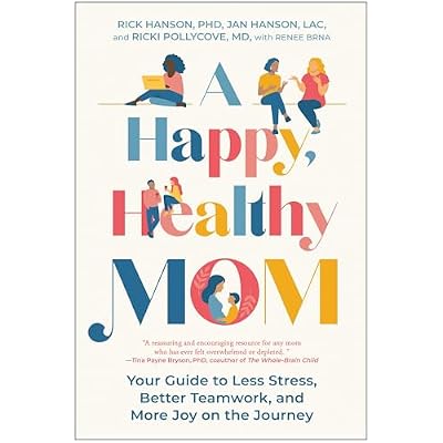 A Happy, Healthy Mom