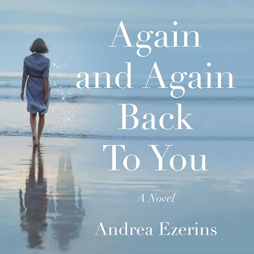 Again and Again Back to You by Andrea Ezerins episode artwork
