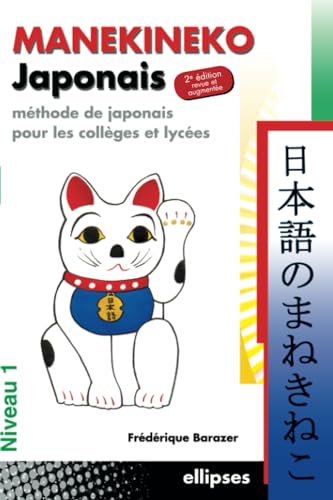 Manekineko japonais - 2e édition revue et augmentée