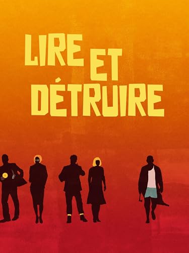 Lire et détruire