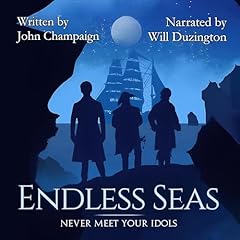 Endless Seas Audiobook By John Champaign cover art