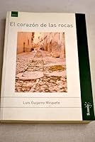 El corazón de las rocas 8496379582 Book Cover