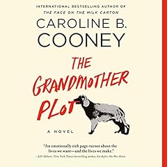 The Grandmother Plot Audiolibro Por Caroline B. Cooney arte de portada