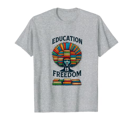 L'educazione è libertà – Afrocentric Book Power Art Maglietta
