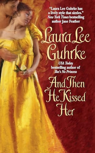 And Then He Kissed Her: A...