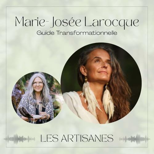『EP4-Marie-Jos&eacute;e Larocque | Guide Transformationnelle』のカバーアート
