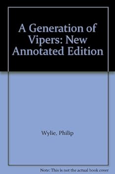 Unknown Binding A Generation of Vipers: New Annotated Edition Book