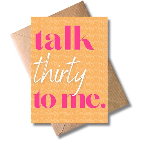 WBdesignz Geburtstagskarte Talk Thirty To Me mit Umschlag - knallige Neon Klappkarte 30. Geburtstag für Frauen & Männer - Humorvolle Glückwunschkarte zum Dreißigsten - Happy Birthday (DIN A6)