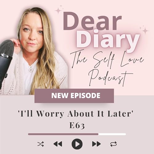 I'll Worry About It Later E63