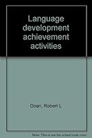 Language development achievement activities 0876282818 Book Cover