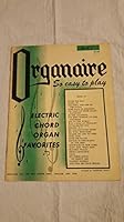 Organaire (So easy to play) Electric Chord Organ Favorites Book 3, 1961 B01B0ATNXS Book Cover