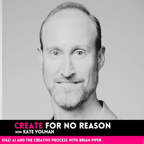 AI and the Creative Process with Brian Piper Podcast Por  arte de portada