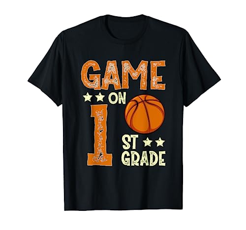 Game On 1st Grade Basketball Funny Back To School T-Shirt