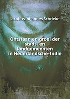 Ontstaan en groei der stads- en landgemeenten in Nederlandsche-Indie 5519402183 Book Cover