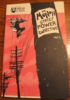 Paperback The Monon Street Power Collective Volume 1 Book