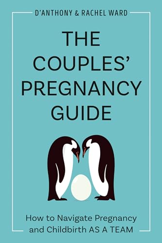 Image of The Couples' Pregnancy Guide: How to Navigate Pregnancy and Childbirth as a Team