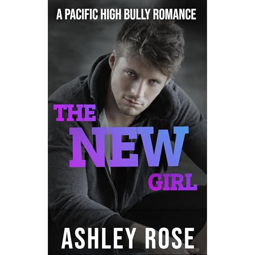 Listen to The New Girl by Ashley Rose episode artwork