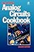 Analog Circuits Cookbook