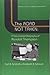 The Road Not Taken: A Documented Biography of Randall Thompson, 1899-1984 (American Music and Musicians)