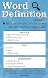 Word Definition Puzzles: 150 vocabulary building puzzles, complete with solutions