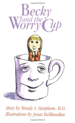 Buy Becky and the Worry Cup: A Children's Book About a Parent's Cancer — BookShops.in