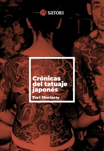 CRONICAS DEL TATUAJE JAPONES (ARTE)