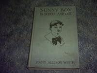 Sunny Boy in School and Out B008WUDCXW Book Cover