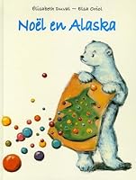 noel en alaska 2877674665 Book Cover