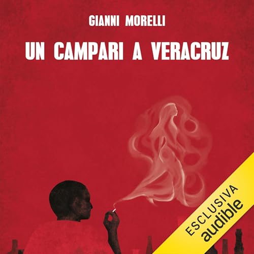 Un Campari a Veracruz Audiolivro Por Gianni Morelli capa