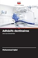 Adhésifs dentinaires (French Edition) 6208887917 Book Cover