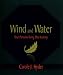 Wind and Water: Your Personal Feng Shui Journey