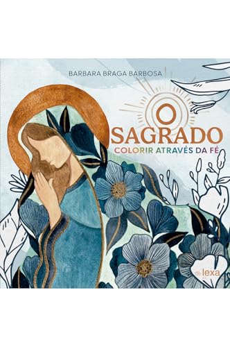 O sagrado: colorir através da fé