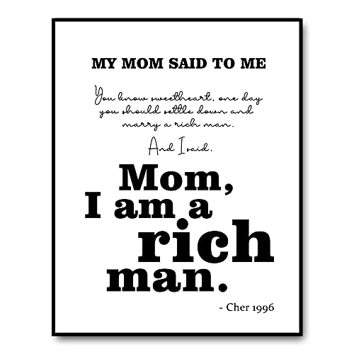 Mom I am a Rich Man Print Cher Quote Feminist ...