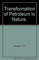 Transformation of Petroleum in Nature (International series of monographs in earth sciences, v. 29) B000M45F0Y Book Cover