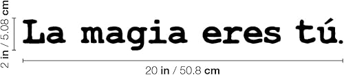 Miniatura 4 de Calcomanía de vinilo para pared, La Mágia Eres Tú/The Magic is You, 2 x 20 pulgadas, moderna, inspiradora, positiva, encantadora cita española, para