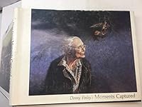 Donny Finley's Moments Captured B000UUIXZ4 Book Cover