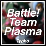  Battle! Team Plasma (Pokémon Black and White)