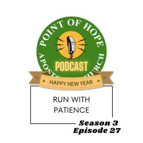 Season 3 &ndash; Episode 27 &ndash; Run With Patience