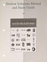 Student Solutions Manual and Study Guide: For Use with Practical Business Math Procedures 0073278629 Book Cover