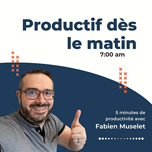 Productif d&egrave;s le matin Titelbild