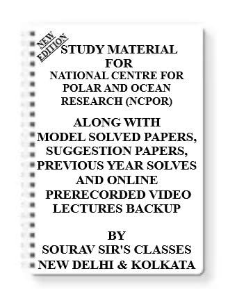 STUDY MATERIAL FOR NATIONAL CENTRE FOR POLAR AND OCEAN RESEARCH (NCPOR) [PACK OF 4 BOOKS] WITH MODEL QUESTION PAPERS + TOPICWISE ANALYSIS + MCQ QUESTIONS+ SPECIAL PRACTICE SET [Spiral-bound] SOURAV SIR