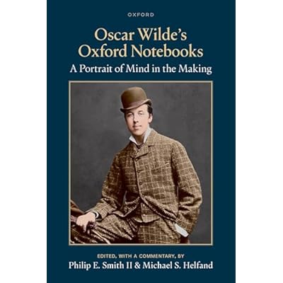 Oscar Wilde's Oxford Notebooks