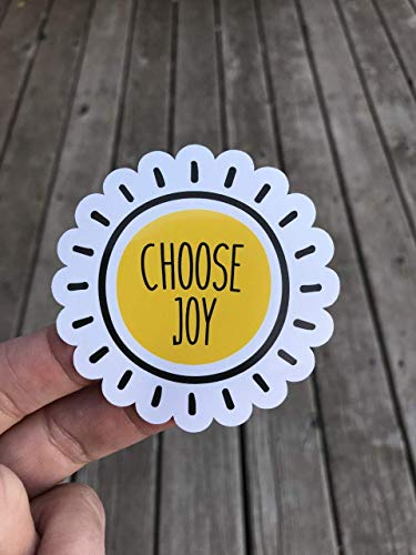 Choose Joy Sticker, Laptop Sticker, Water Bottle Sticker, Phone Sticker, Window Sticker, Happy Sticker, Happiness Sticker, Karma Sticker, Funny Sticker