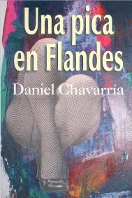 Una pica en Flandes/ A Pike in Flandes