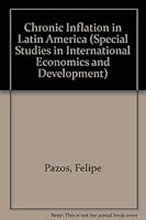 Chronic Inflation in Latin America 0275282821 Book Cover