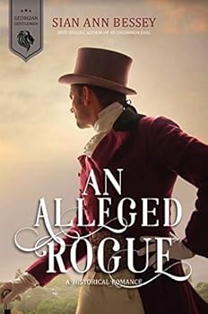 An Alleged Rogue - Book #3 of the Georgian Gentlemen