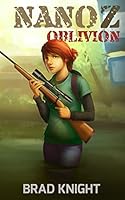 Nano Z: Oblivion 1517200172 Book Cover
