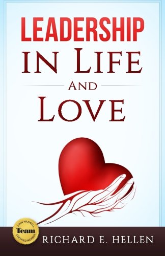 Leadership in Life and Love