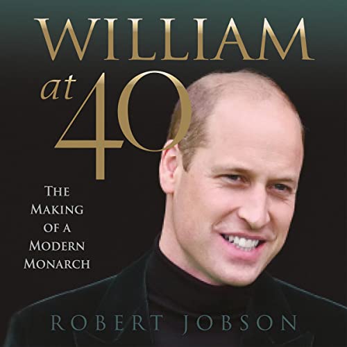 William at 40 by Robert Jobson episode artwork